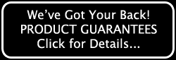 We've got your back - Product Guarantees - Click here for details